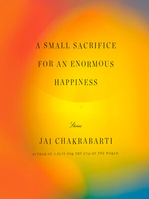cover image of A Small Sacrifice for an Enormous Happiness
